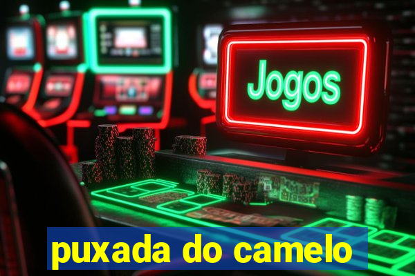 puxada do camelo